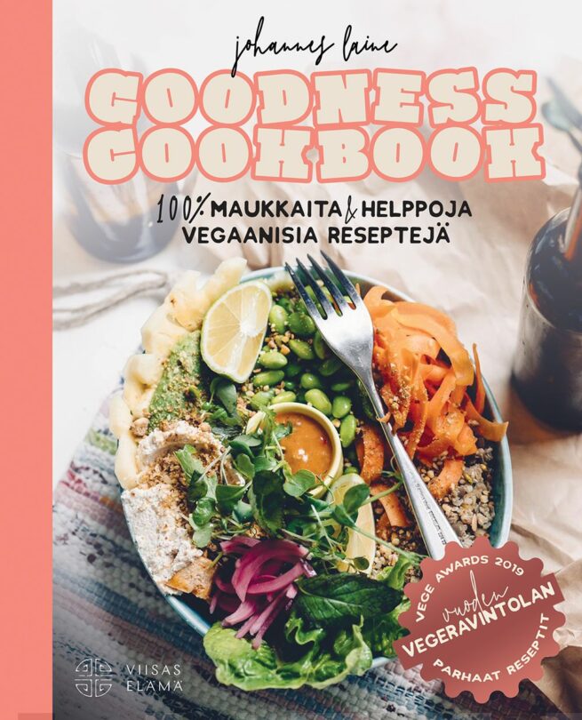 Goodness cookbook : 100% maukaita ja helppoja vegaanisia reseptejä