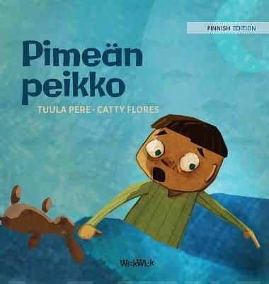 Pimeän peikko (kovakantinen) : Pienet pelot 4