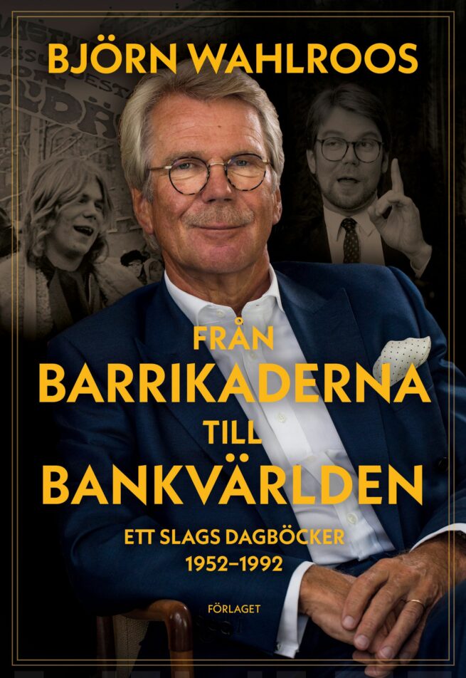 Från barrikaderna till bankvärlden : 1952-1992