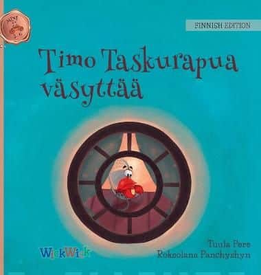 Timo Taskurapua väsyttää (kovakantinen) : Minitaskurapu 2