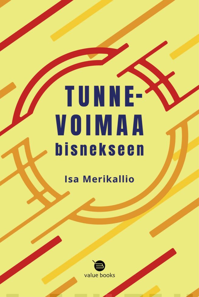 Tunnevoimaa bisnekseen : opas vetovoiman maksimointiin tuloksentekijöille