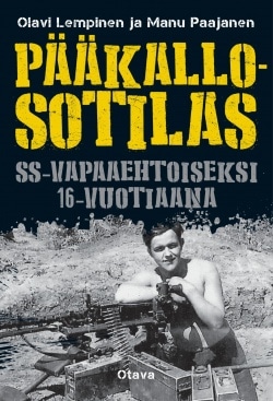 Pääkallosotilas : SS-vapaaehtoiseksi 16-vuotiaana