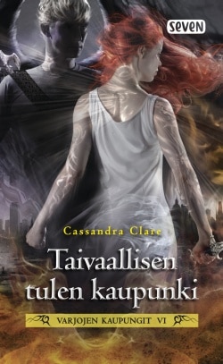 Taivaallisen tulen kaupunki. Varjojen kaupungit 6