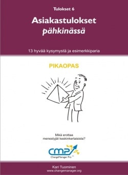 Asiakastulokset pähkinässä –  6