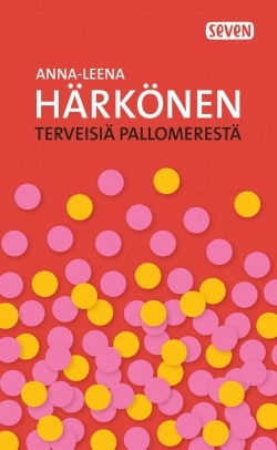 Terveisiä pallomerestä