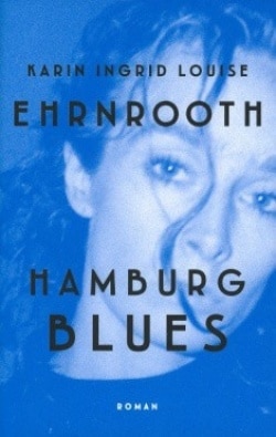 Hamburg blues : roman