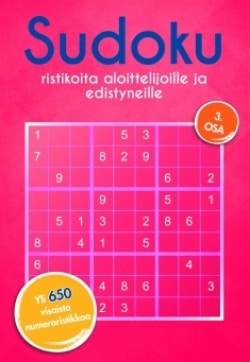 Sudoku 3 : ristikoita aloittelijoille ja edistyneille