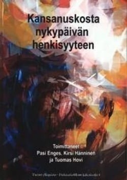 Kansanuskosta nykypäivän henkisyyteen