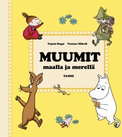 Suuri Muumilukemisto 4. Muumit maalla ja merellä