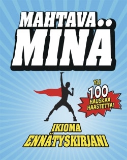 Mahtava minä