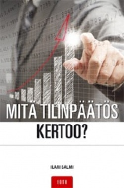 Mitä tilinpäätös kertoo?