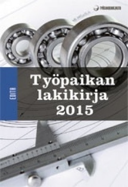 Työpaikan lakikirja 2015