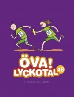 LYCKOTAL 4 B öva!