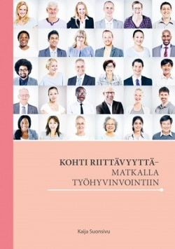 Kohti riittävyyttä : matkalla työhyvinvointiin