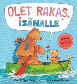 Olet rakas, isänalle