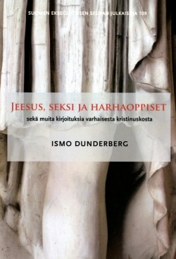 Jeesus, seksi ja harhaoppiset : sekä muita kirjoituksia varhaisesta kristinuskosta