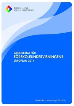 Grunderna för förskoleundervisningens läroplan 2014