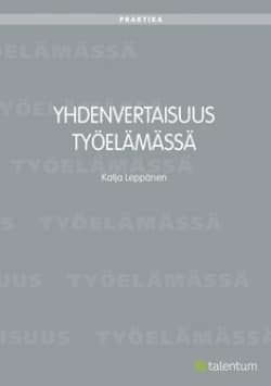 Yhdenvertaisuus työelämässä