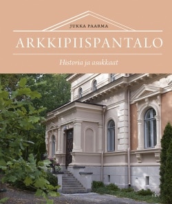 Arkkipiispantalo – Historia ja asukkaat