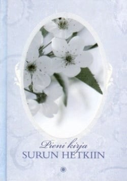 Pieni kirja surun hetkiin