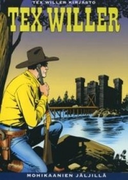 Mohikaanien jäljillä : Tex Willer -kirjasto 27