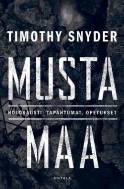 Musta maa : holokausti: tapahtumat, opetukset