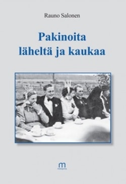 Pakinoita läheltä ja kaukaa