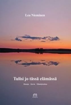 Tulisi jo tässä elämässä