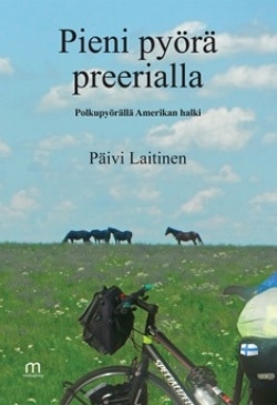 Pieni pyörä preerialla : polkupyörällä Amerikan halki