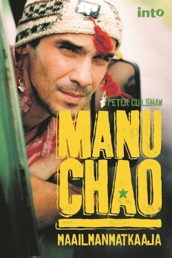 Manu Chao : maailman kiertäjä