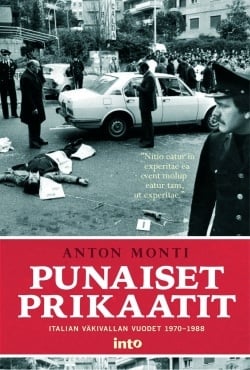 Punaiset prikaatit : Italian väkivallan vuodet 1970-1988