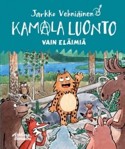 Kamala luonto: Vain eläimiä