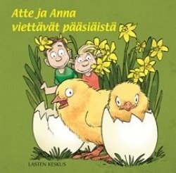 Atte ja Anna viettävät pääsiäistä