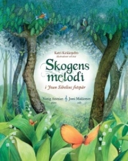 Skogens melodi med Jean Sibelius (+CD)