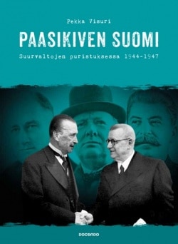 Paasikiven Suomi suurvaltojen puristuksessa 1944-1947