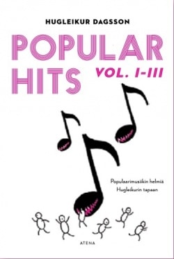 Popular hits vol. I-III. Populaarimusiikin kaikki helmet Hugleikurin tapaan