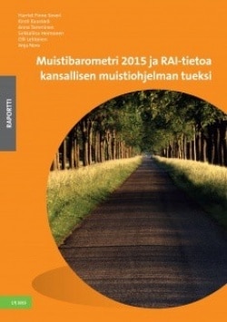 Muistibarometri 2015 ja RAI-tietoa kansallisen muistiohjelman tueksi