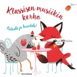 Klassisen musiikin kerho (soiva kirja) : katsele ja kuuntele!