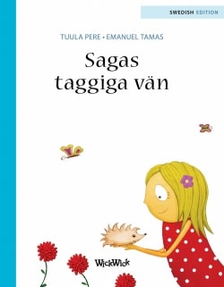 Sagas taggiga vän