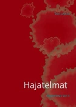 Hajatelmat : vol. 5