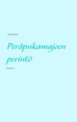 Peräpukamajoen perintö