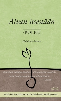 Aivan itsestään : polku : johdatus seurakunnan luontaiseen kehitykseen