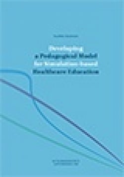 Developing a Pedagogical Model for Simulation-based Healthcare Education