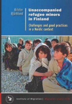 Unaccompanied refugee minors in Finland : challenges and good practices in a Nordic context