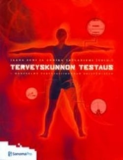 Terveyskunnon testaus – Menetelmä terveysliikunnan edistämiseen