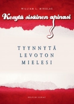 Kesytä sisäinen apinasi : tyynnytä levoton mielesi