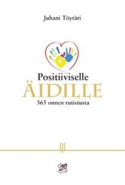 Positiiviselle äidille