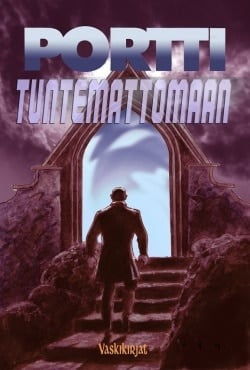 Portti tuntemattomaan : novellikokoelma