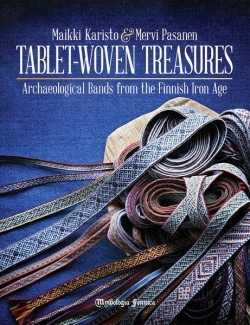 Tablet-woven treasures : archaeological bands from the finnish iron age