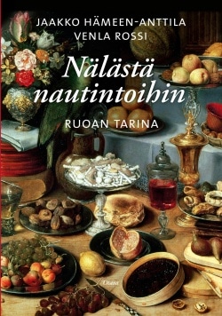 Nälästä nautintoihin : ruoan tarina